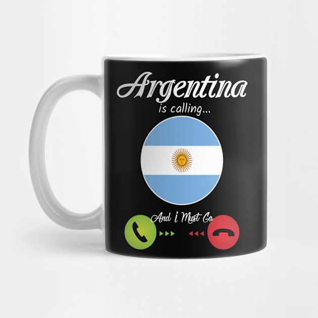 Argentina Is Calling by TShirtWaffle1